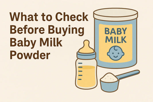 What to Check Before Buying Baby Milk Powder